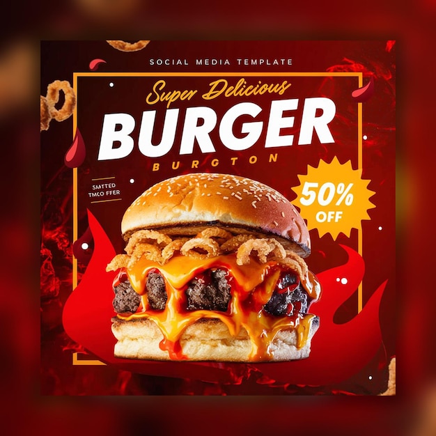 PSD super Delicious burger food menu and restaurant social media instagram post template