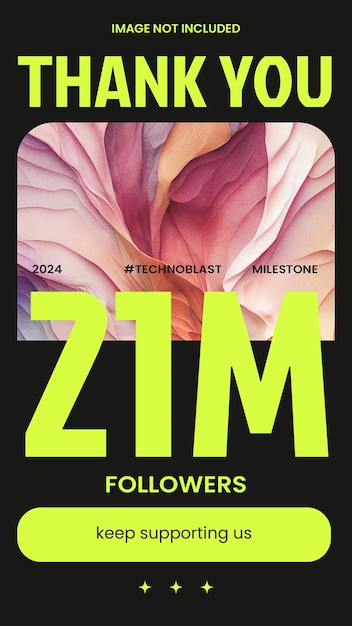 PSD Thank You For 21 M Followers Technology Design Concept for Instagram Story Template