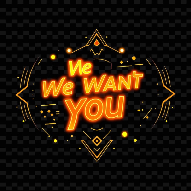 Pulsating We Want You Text in a Gradient of Neon Charged Yellow and Orange Geometric Patterns a