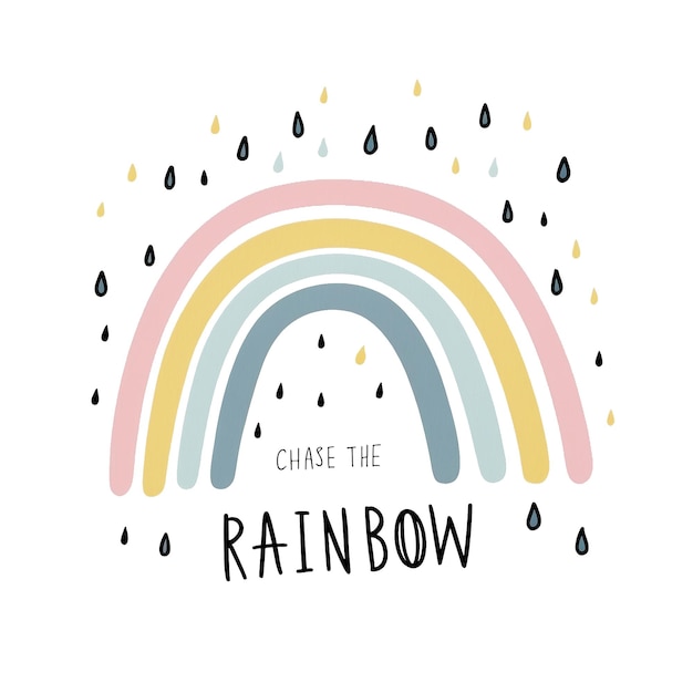 PSD rainbow with rain drops and the words chase the rainbow