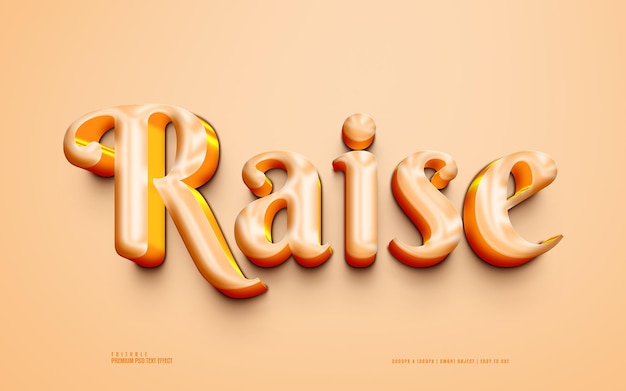 Raise premium editable 3d psd text effect