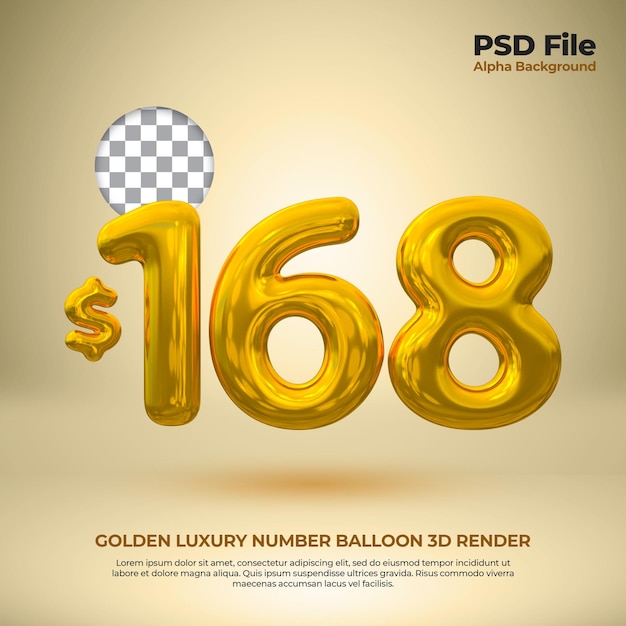 Realistic 3D balloon number 168 dollars golden luxury premium psd