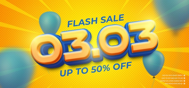 Realistic banner 0303 flash sale template with editable text 3d style effect