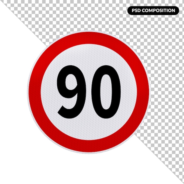 A red and white sign with the number 90 on it.