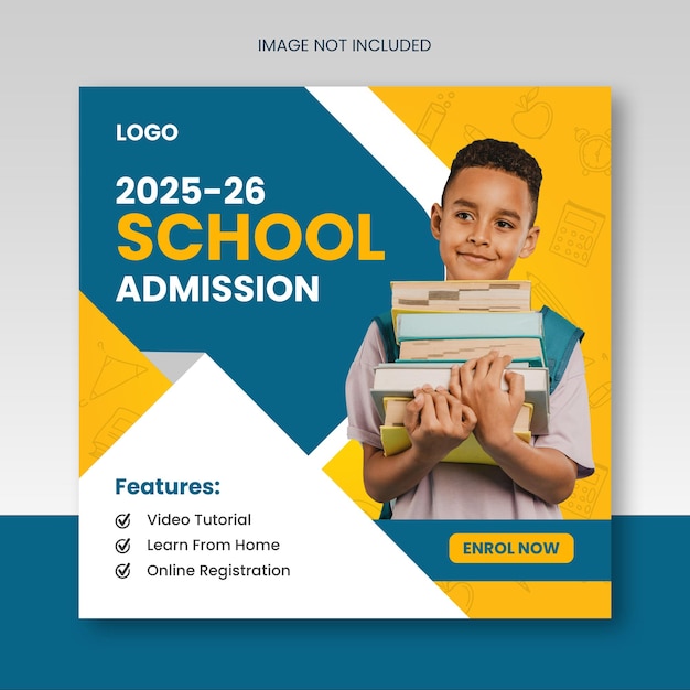 School admission or back to school educational social media post or squire banner