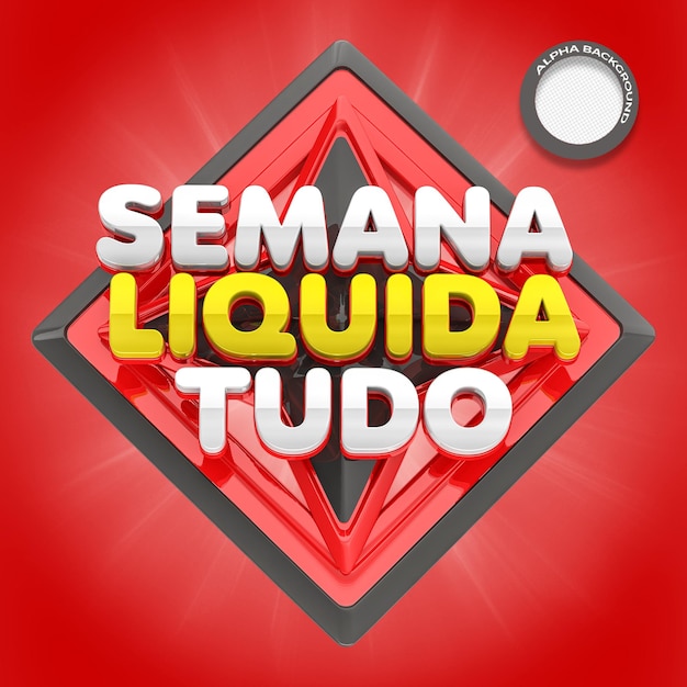 SEMANA LIQUIDA TUDO 05