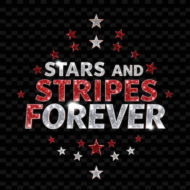 PSD shimmering stars and stripes forever text in metallic silver and bold red with a reflective sheen a