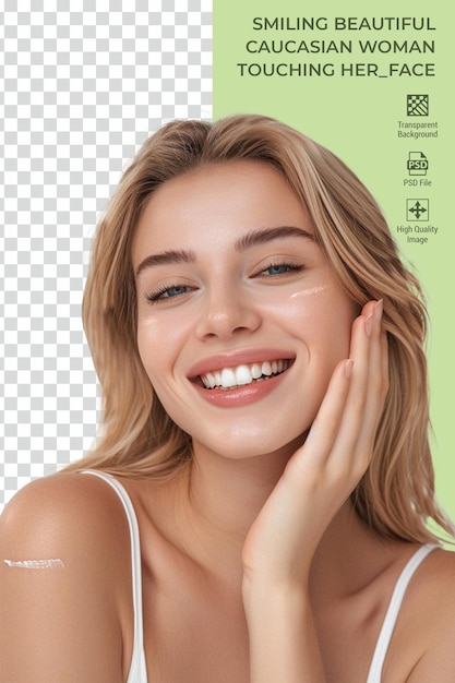 Smiling beautiful Caucasian woman touching her face isolated on transparent background