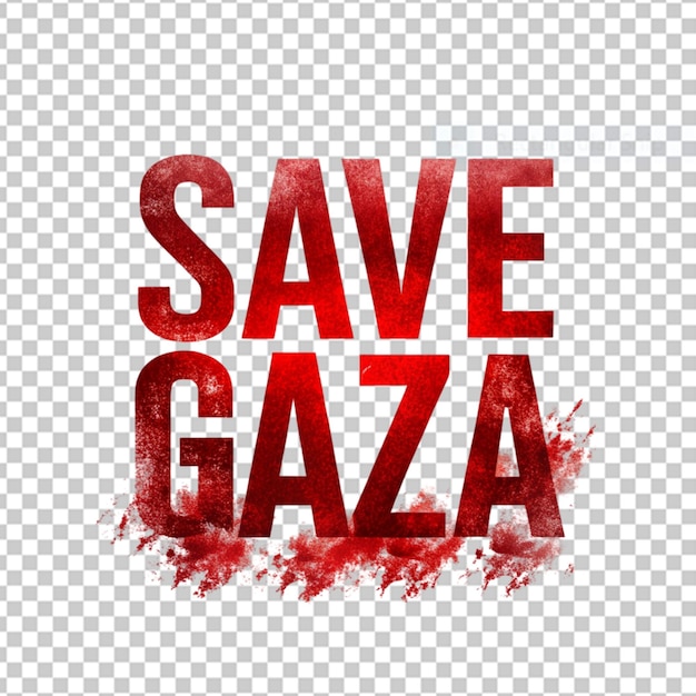 A splash of red blood text on save gaza on a transparent background