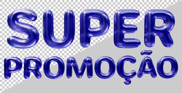 Super promotion text in brazilian portuguese with 3d modern style