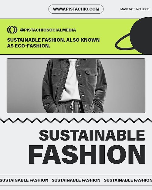 Sustainable Fashion Promotional Design for Social Media and Instagram Post Template PSD