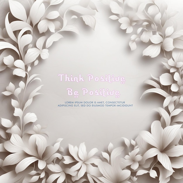 Think positive be positive poster quote design type