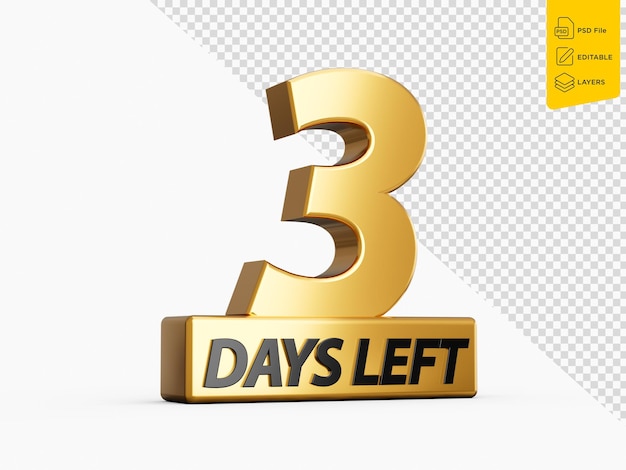 PSD three days left only 3 days left design template countdown left days count time sale 3d illustration