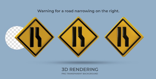 Traffic Sign warning for a road narrowing on the right 3d rendering transparent background