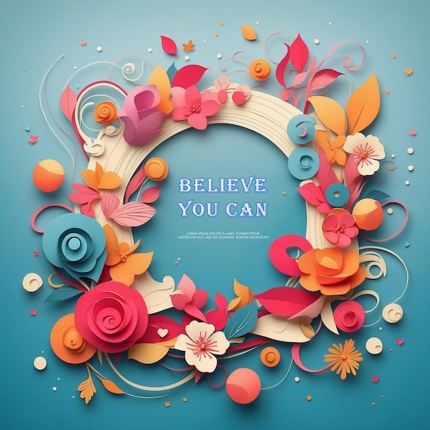 PSD vector greeting card believe you can