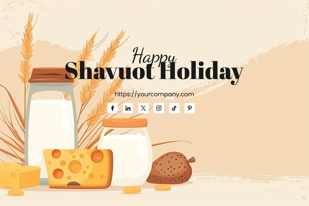 PSD wheat milk and cheese shavuot holiday