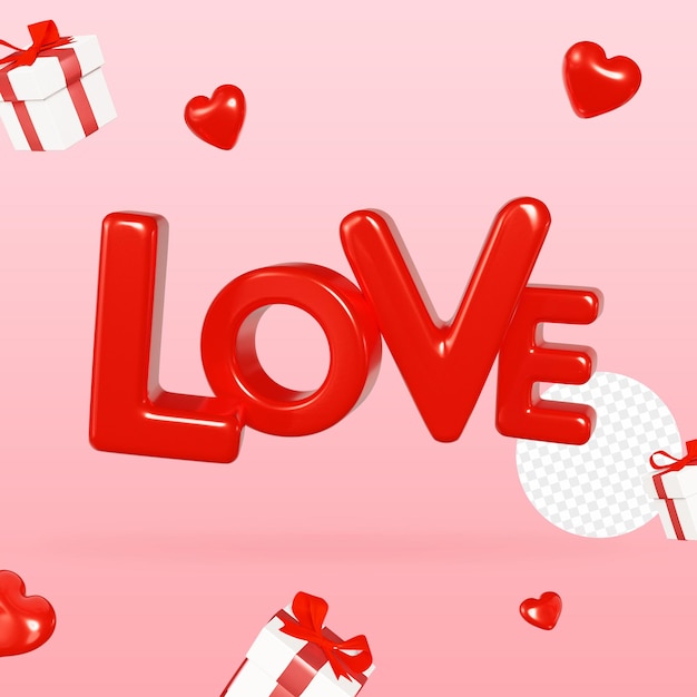 The word Love in red letters the inscription Love and flying hearts and gifts 3d rendering