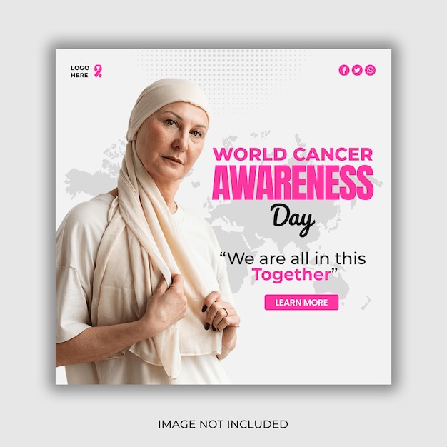 PSD world cancer awareness day social media post and instagram banner design template