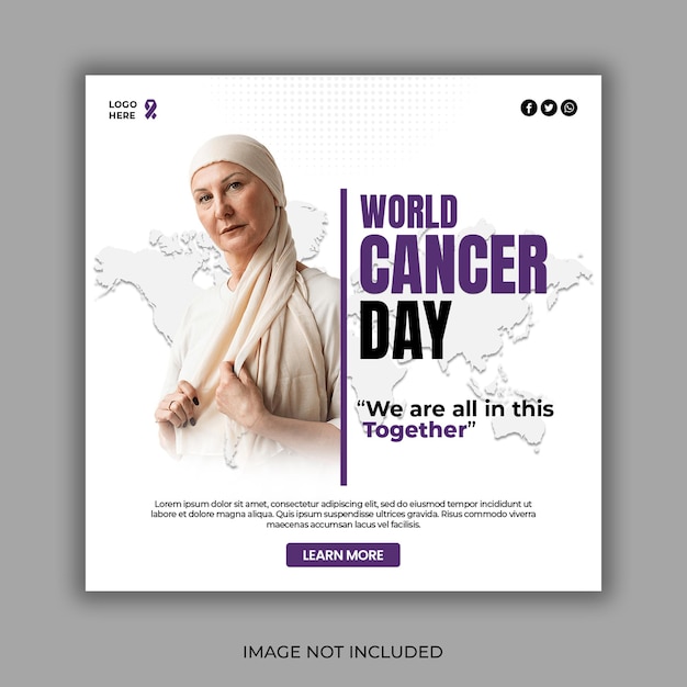 PSD world cancer awareness day social media post and instagram banner design template