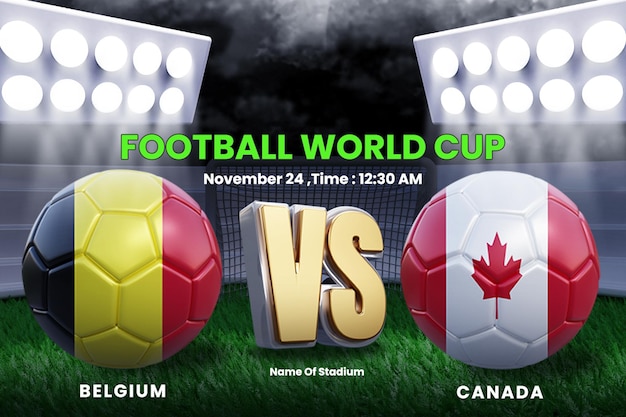 world cup Group stage matches Belgium vs Canada scoreboard broadcast or world cup Soccer template