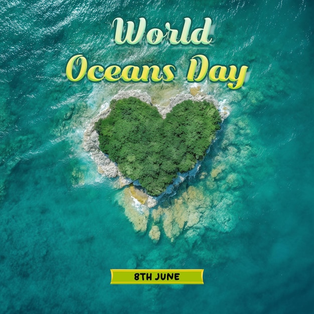 PSD world oceans day with an aerial view of the ocean