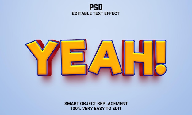 Yeah 3d editable text effect with background Premium Psd