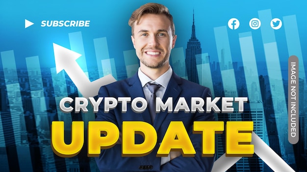 Youtube video thumbnail or web banner template for crypto market update