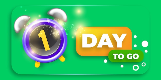 1 day to go banner design template