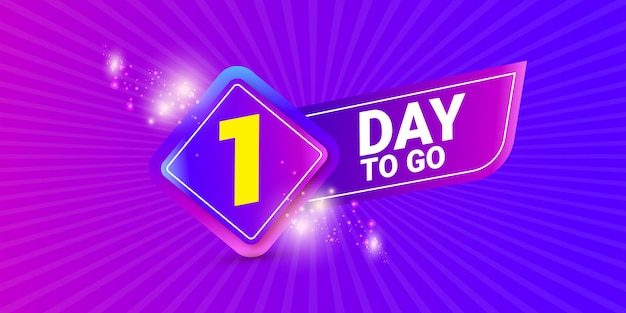 1 day to go banner design template