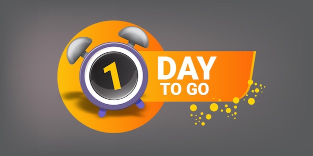 1 day to go banner design template