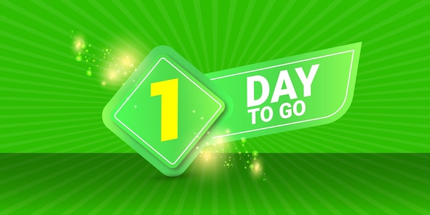 1 day to go banner design template