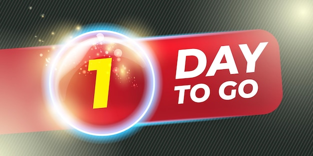 1 day to go banner design template