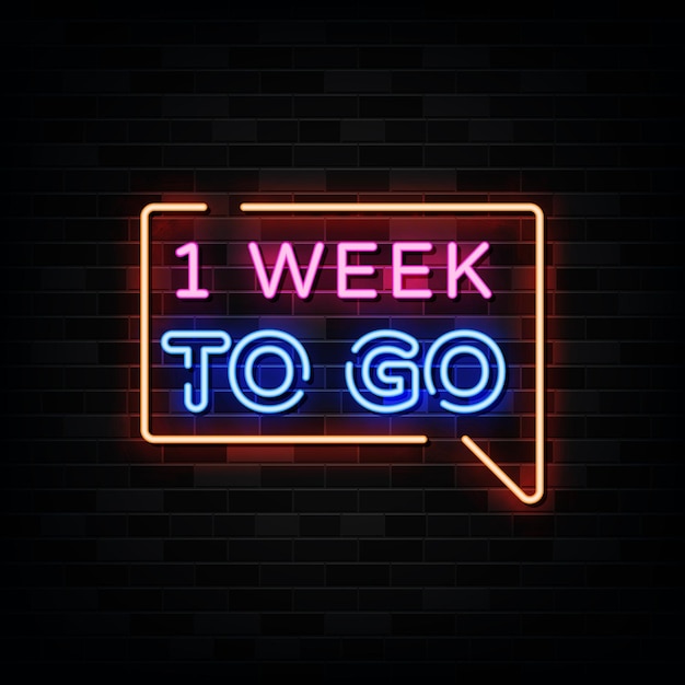 1 Week To Go Neon Signs