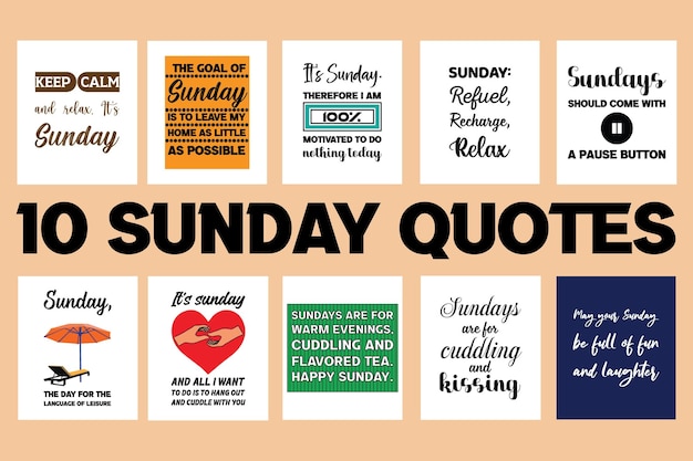 10 SUNDAY QUOTES. SET OF TEN SUNDAY TYPOGRAPHY FOR POSTERS, AND PRINTS. T-SHIRT DESIGNS.