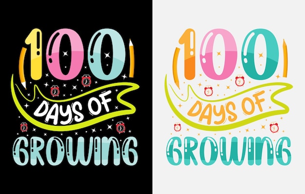 100 days of school t-shirt, Hundred days of t-shirt design