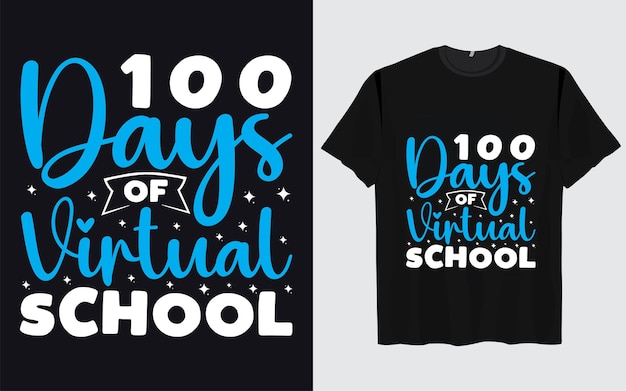 100 Days Of School TShirt Design 100thday school typography Colourful TShirt Design for 100 Day