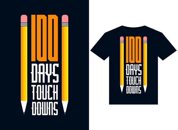 100 days touch downs illustrations for print-ready T-Shirts design