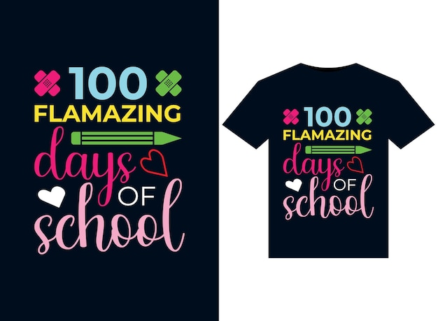 100 flamazing days of school illustrations for print-ready T-Shirts design