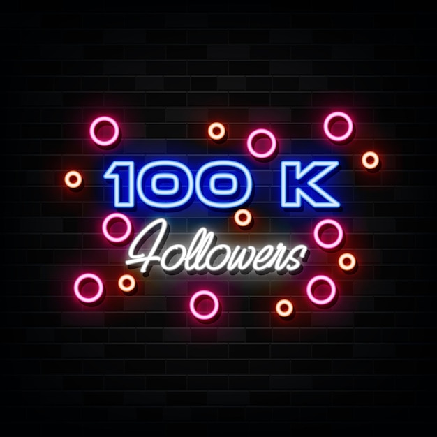 100 k followers neon sign design element light banner