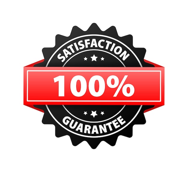 100 percent satisfaction guarantee label Guarantee badge