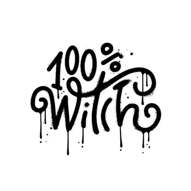 100 percent witch Lettering design in urban graffity style for Halloween greeting banners Mouse Pads Prints Cards and Posters MugsTshirt prints design Vector textured illusustration