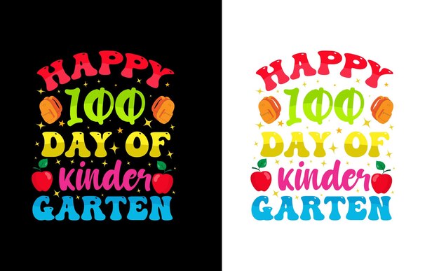 100 th day school typography t shirt design ,100 day of school colorful tshirt design vector