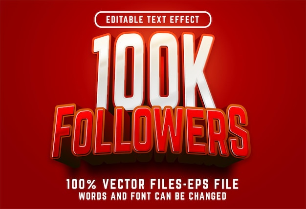 100k followers 3d text effect. editable text effect premium vectors