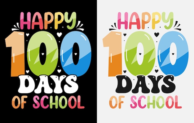 100th day tshirt, 100 days of school tshirts, 100th day t shirt , Happy 100 days tshirt, teacher t s