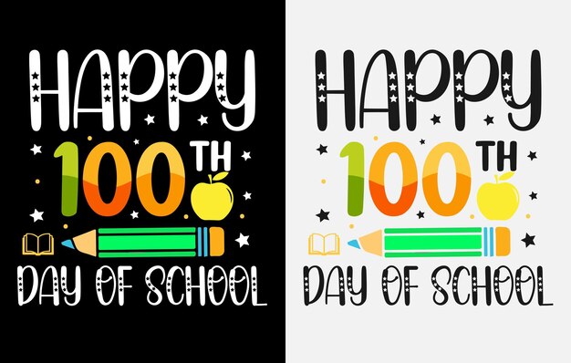 Vector 100th days of school, hundred days t shirt design, 100th days celebration t shirt