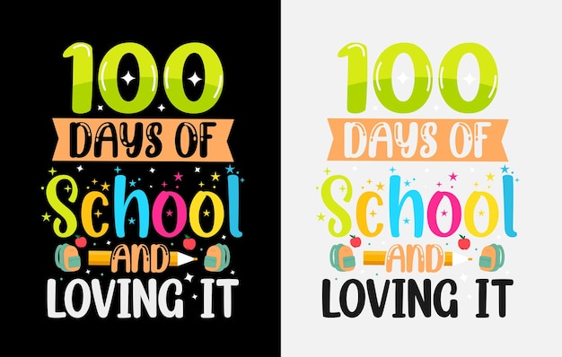 100th days of school t shirt , hundred days t shirt design set