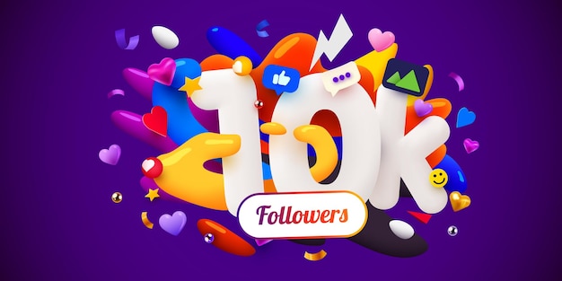 10k or 10000 followers thank you Social Network friends followers Web user Thank you celebrate