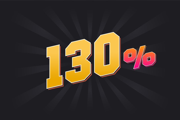 130 discount banner with dark background and yellow text 130 percent sales promotional design