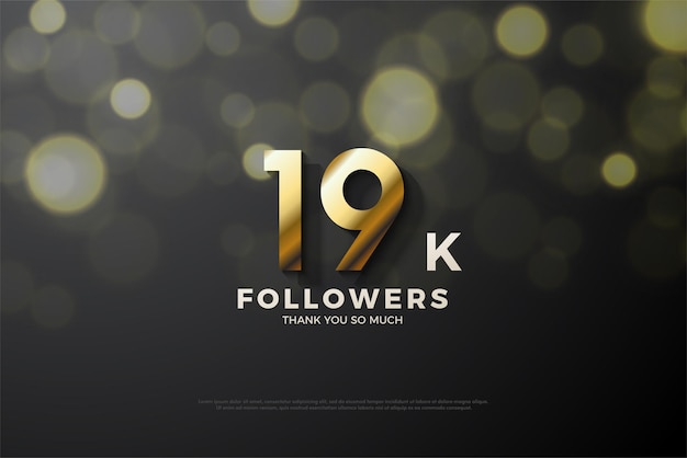 19k followers with 3d gold numbers.