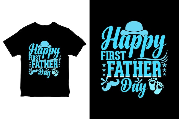 1st Father Day Tshirt